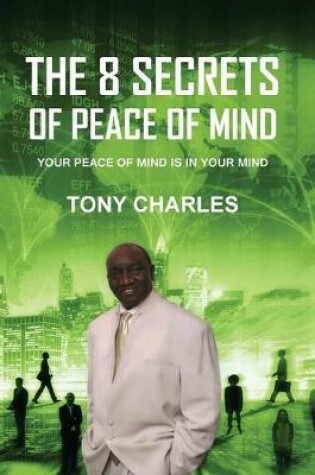 Cover of The 8 Secrets of Peace of Mind