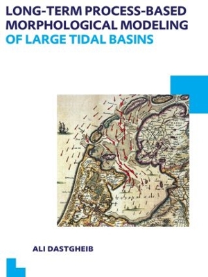 Book cover for Long-term Process-based Morphological Modeling of Large Tidal Basins