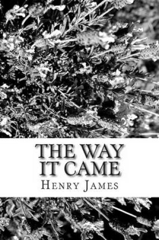 Cover of The Way It Came