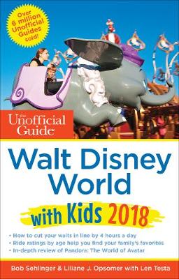 Cover of The Unofficial Guide to Walt Disney World with Kids 2018