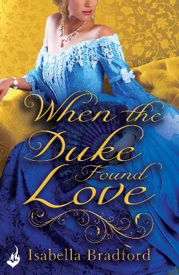 Book cover for When The Duke Found Love: Wylder Sisters Book 3