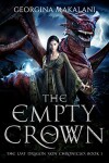 Book cover for The Empty Crown, The Last Dragon Skin Chronicles, Book 1