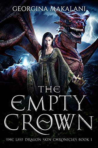 Cover of The Empty Crown, The Last Dragon Skin Chronicles, Book 1