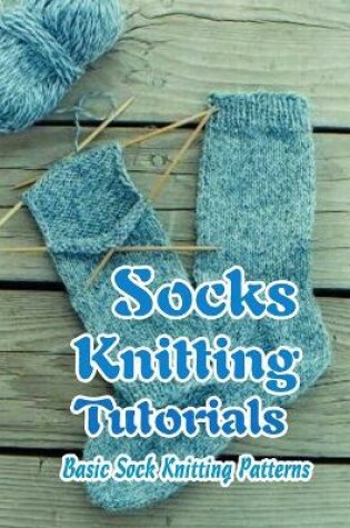 Cover of Socks Knitting Tutorials