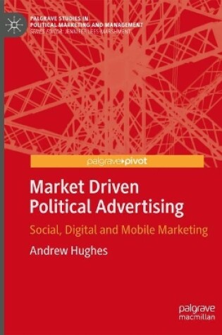Cover of Market Driven Political Advertising