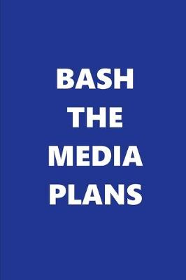 Book cover for 2020 Weekly Planner Bash Media Plans Text Black White 134 Pages