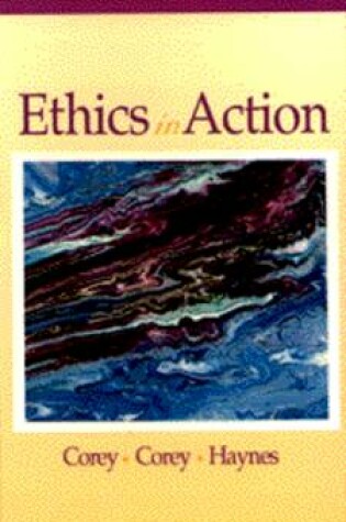 Cover of Ethical Issues in Action: Student Version and Workbook