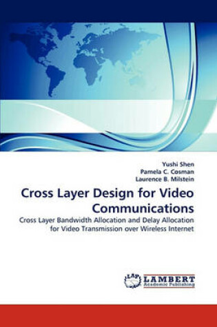 Cover of Cross Layer Design for Video Communications