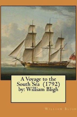 Cover of A Voyage to the South Sea (1792) by