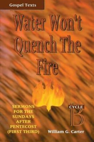 Cover of Water Won't Quench the Fire