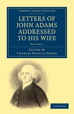 Book cover for Letters of John Adams Addressed to his Wife