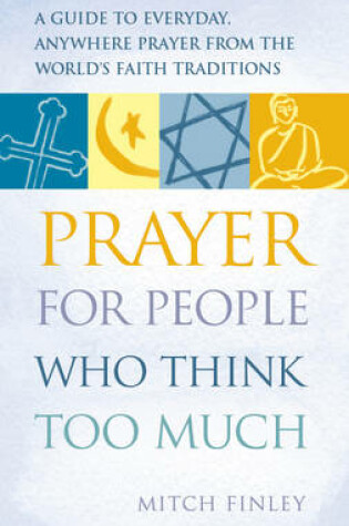 Cover of Prayer for People Who Think Too Much