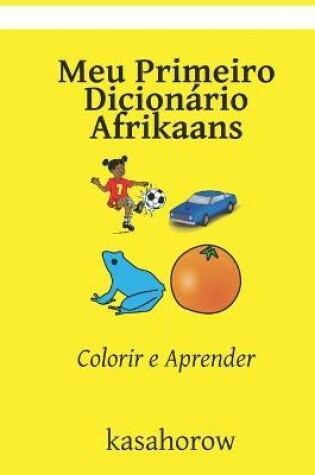 Cover of Meu Primeiro Dicionário Afrikaans