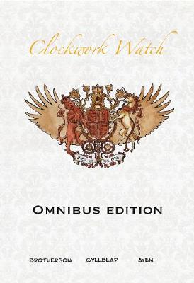 Book cover for Clockwork Watch: Omnibus