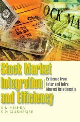 Cover of Stock Market Integration and Efficiency