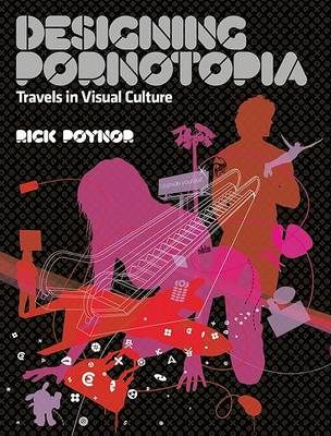 Book cover for Designing Pornotopia