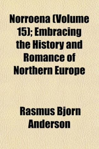 Cover of Norroena (Volume 15); Embracing the History and Romance of Northern Europe