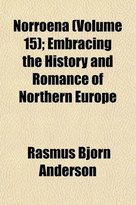 Book cover for Norroena (Volume 15); Embracing the History and Romance of Northern Europe