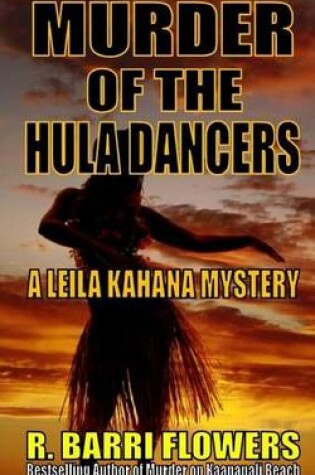 Cover of Murder of the Hula Dancers (A Leila Kahana Mystery)