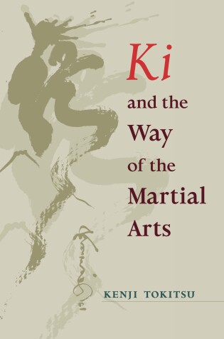 Cover of Ki and the Way of the Martial Arts