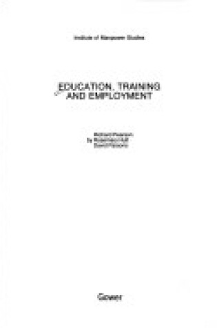 Cover of Education, Training and Employment