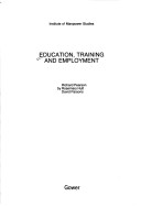Book cover for Education, Training and Employment