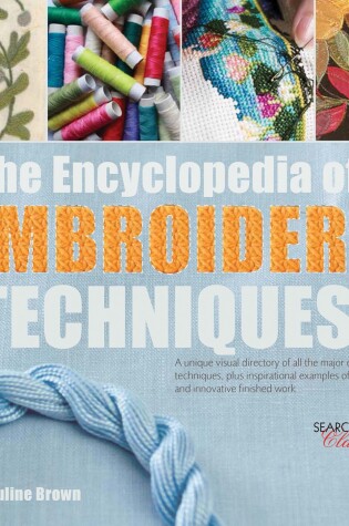 Cover of Encyclopedia of Embroidery Techniques, The