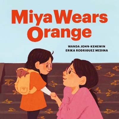 Book cover for Miya Wears Orange