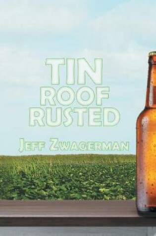 Cover of Tin Roof Rusted