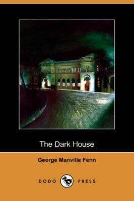 Book cover for The Dark House (Dodo Press)