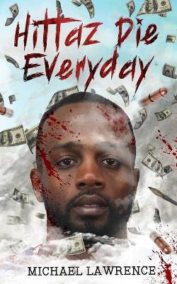 Book cover for Hittaz Die Everyday