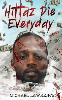 Book cover for Hittaz Die Everyday