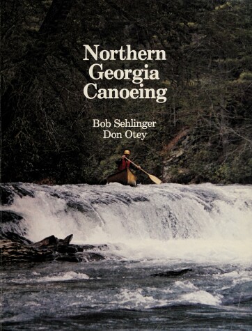 Book cover for Northern Georgia Canoeing