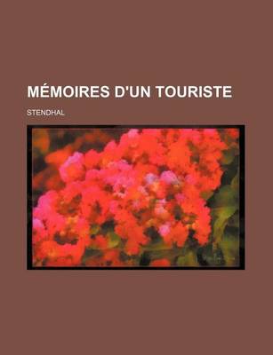 Book cover for Memoires D'Un Touriste (1)