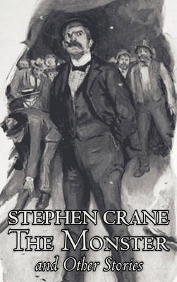 Book cover for The Monster and Other Stories by Stephen Crane, Fiction, Classics