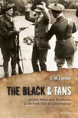 The Black and Tans by D M Leeson