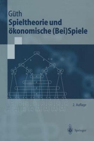 Cover of Spieltheorie und ökonomische (Bei)Spiele