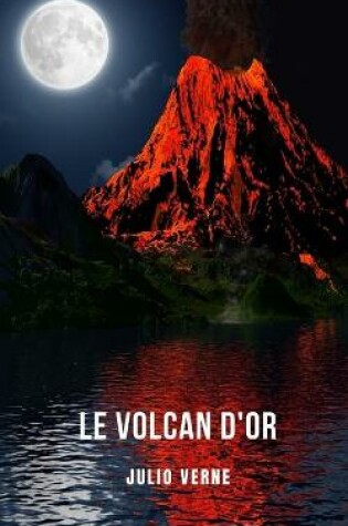 Cover of Le volcan d'or