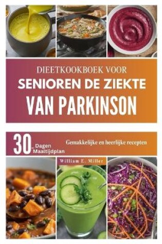 Cover of Dieetkookboek Voor Senioren de Ziekte Van Parkinson