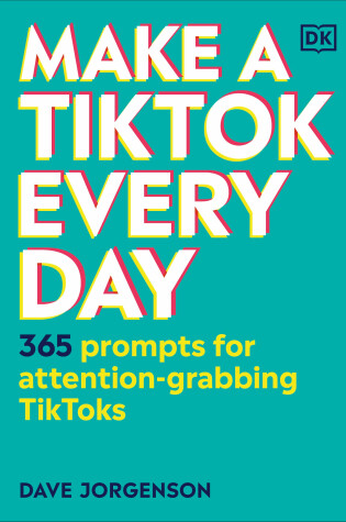 Cover of Make a TikTok Every Day