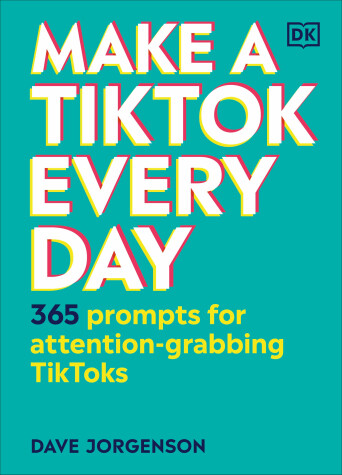 Cover of Make a TikTok Every Day