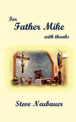 Book cover for For Father Mike