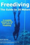 Book cover for FREEDIVING - The Guide to 20 Meters