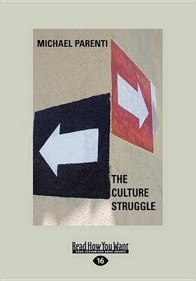 Book cover for The Culture Struggle (Large Print 16pt)