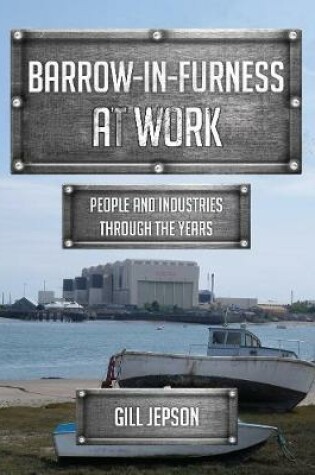 Cover of Barrow-in-Furness at Work