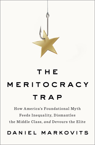 Book cover for The Meritocracy Trap