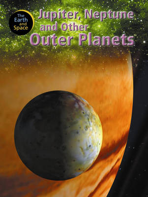 Book cover for Jupiter, Neptune and Other Outer Planets