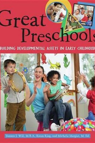 Cover of Great Preschools: Building Developmental Assets in Early Childhood