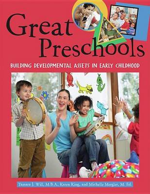 Book cover for Great Preschools: Building Developmental Assets in Early Childhood