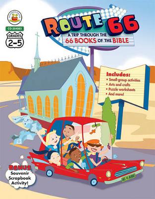 Book cover for Route 66: A Trip Through the 66 Books of the Bible, Grades 2 - 5